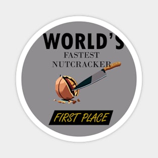 Fake First Place - World Fastest Nutcracker Magnet